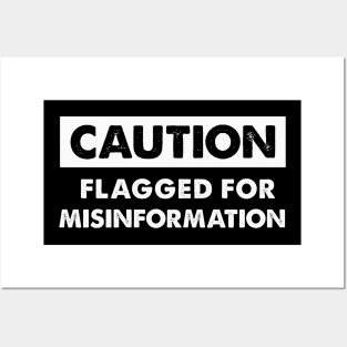 Flagged for Misinformation Posters and Art